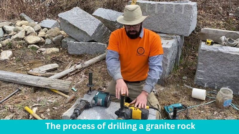 The process of drilling a granite rock