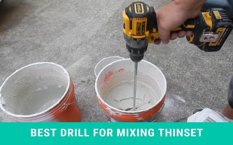 Best Drill for Mixing Thinset