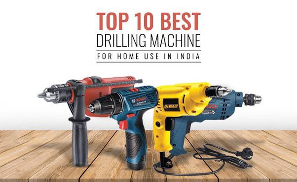 Which Drill Machine is Best for Home Use